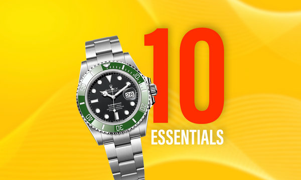 The Timeless Ten: Essential Watches Every Collector Needs